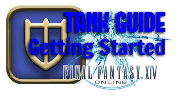 FFXIV Tank Guide: Getting Started