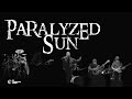 Paralyzed Sun - The man of Uz - Ciudad de Guatemala