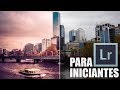 Tutorial De Adobe Lightroom Para Iniciantes