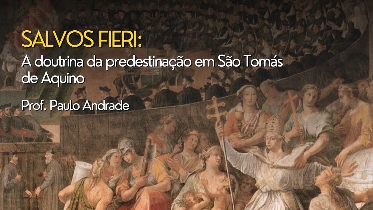 A doutrina da predestinação em Santo Tomás de Aquino - parte 1