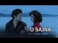 O Sajna (Full Song) - Table No.21