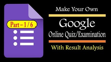 Create Online Quiz / Examination/FA/PT/SA | Part 1/6 | Online Assessment with Result and Analysis