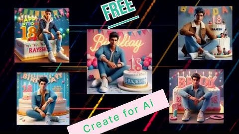 How To Create 3D Ai Birthday Name Image I Trending birthday Name Video Editing |Bing Image Creator