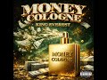 Money Cologne by King Everest