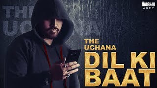 Dil Ki Baat ( Full Song ) | Uchana Amit | Badshah Army