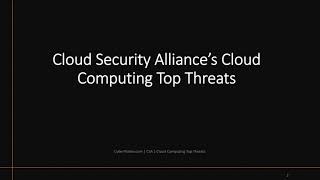 Cloud Security Alliance's Cloud Computing Top Threats - Treacherous12 | Egregious 11 | CCSP | CSA