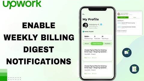 How To Enable And Turn On Weekly Billing Digest Notifications On Upwork Talent App