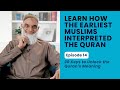 Understand the quran as the earliest muslims understood it  30 keys to unlock the qurans meaning