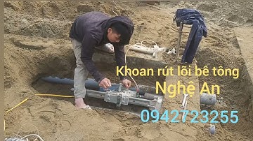 Khoan rút lõi bê tông tại Nghệ An,khoan cắt bê tông vinh nghệ an,cắt bê tông thanh hóa:0942723255