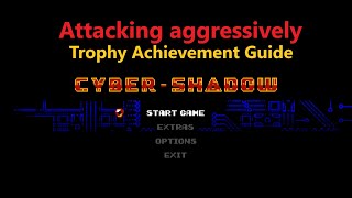 Cyber Shadow Xbox/PS5 Attacking aggressively Trophy/Achievement Guide