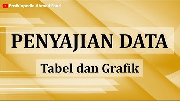 Penyajian Data Hasil Penelitian menggunakan Tabel dan Grafik