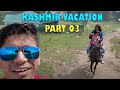 Gulmarg - Horse Ride from Gondola to Car Parking - Scenic Valley - Kashmir Vacation PART 3