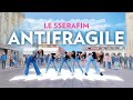 Kpop in public le sserafim antifragile dance cover by prismlight