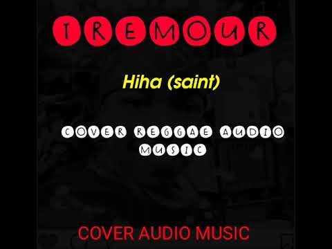 Tremour Hiha COVER reggae audio musicsaintwwwmalawi music audio