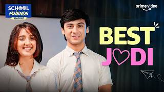 Did Anirban Find His Perfect Match ❤️ ft. Ashnoor Kaur | School Friends S3 | Prime Video