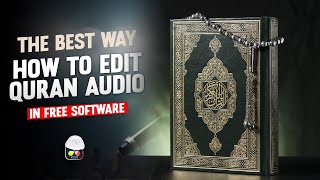 Professional Quran Audio Editing | How To Edit Quran Audio | Add Reverb Echo screenshot 4