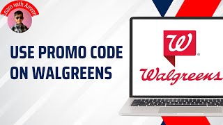 How to use Promo Code on Walgreens App