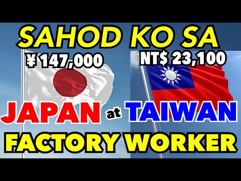 MY SALARY IN JAPAN AND TAIWAN AS FACTORY WORKER