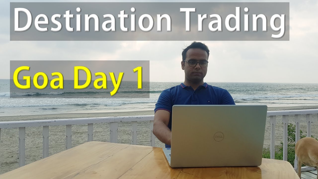 Destination Trading Goa Day 1 Vlog | Live Intraday Trading Bank Nifty ...