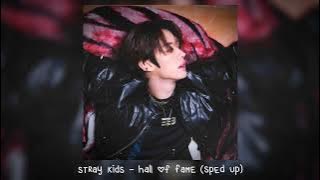 stray kids - hall of fame (𝒔𝒑𝒆𝒅 𝒖𝒑)