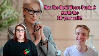 The Devil Wears Prada 2 is 20 years late but is it worth the wait?