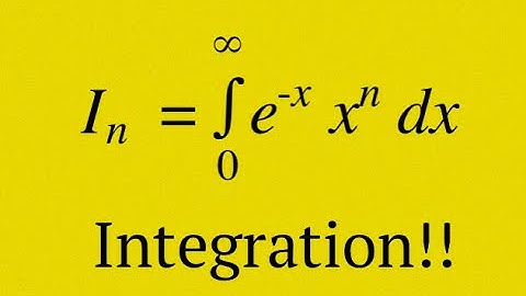Integration of (e^-x .(x)^n dx)