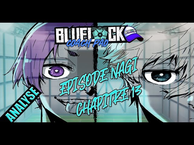 Blue Lock: EPISODE Nagi - Capítulo 13