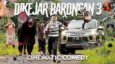 DIKEJAR BARONGAN 3 - Cinematic Komedi [ Dijamin ngakak poll ]