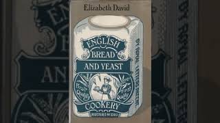English Bread and Yeast Cookery | Wikipedia audio article