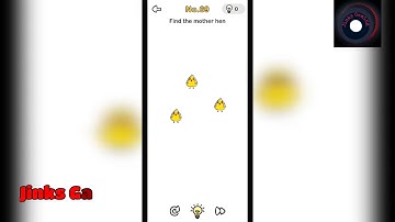 How to pass Brain out level 69? Find the mother hen