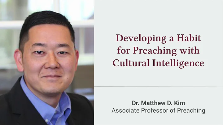 Developing a Habit for Preaching with Cultural Int...