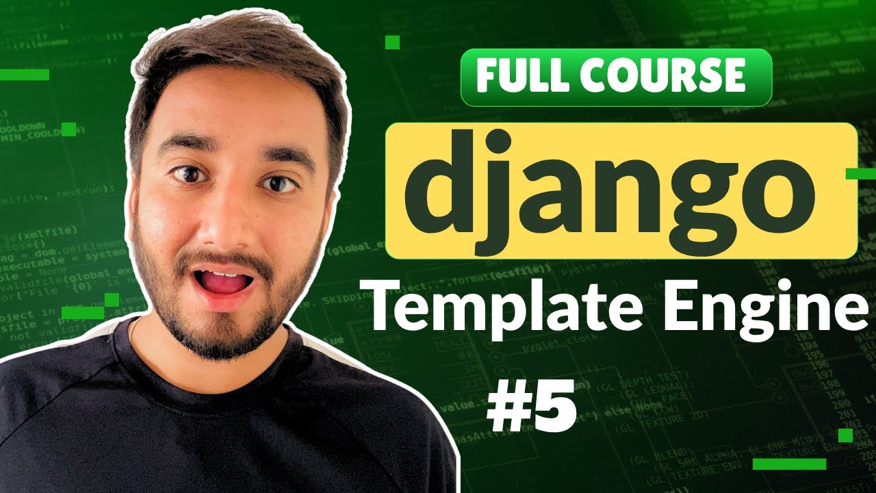 5. The BEST Django Template Engine Tutorial for Beginners