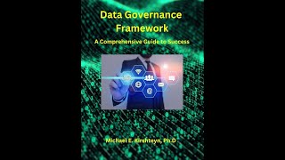 Celebrity Data Governance Framework. A Comprehensive Guide to Success   by Michael E. Kirshteyn, Ph.D. Wealth