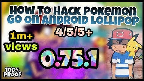 How to hack Pokemon Go 0.75.1 on Android Lollipop ( No Root )