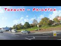 A drive with us production 25/10/23 Torquay - Paignton real time English Riviera South Devon coast