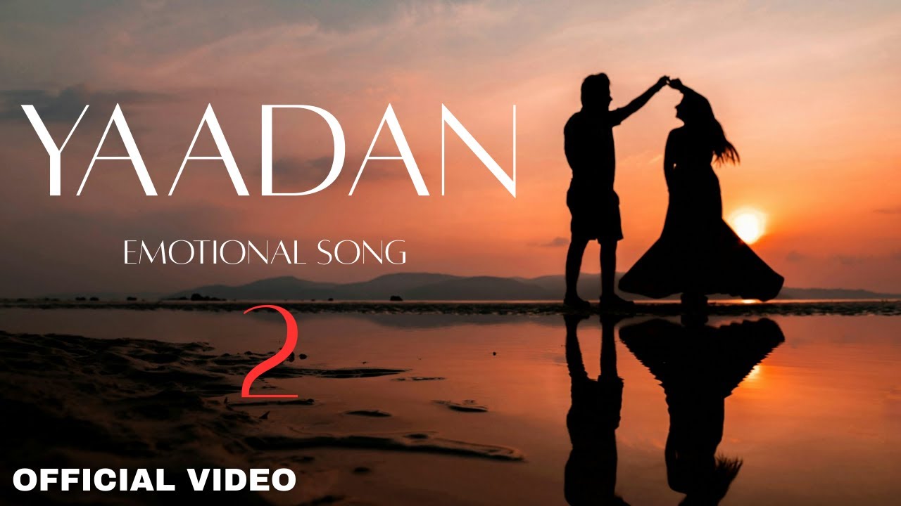 Yaadan 2 | Punjabi Song 2026 | Sad Song 2026 | Dukhi Gane  | Sad Song 2026 | Dukhi Song | Sad Status