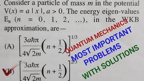 QUANTUM MECHANICS MOST IMPORTANT PROBLEMS WITH SOLUTIONS ||CSIR-UGC,NET/JRF/GATE/SET/JEST/IIT JAM.