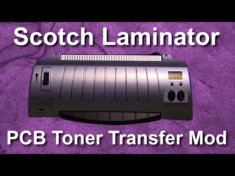Scotch TL901 Thermal Laminator PCB Toner Transfer Modification
