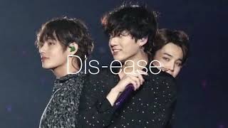 bts - dis-ease [slowed down]