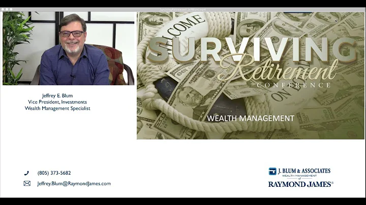 Surviving Retirement Conference - Jeff Blum (Raymo...
