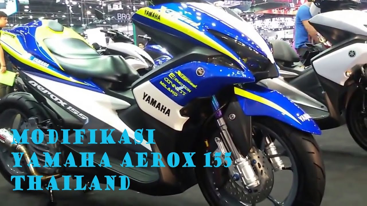 Modifikasi Yamaha Aerox 155 YouTube