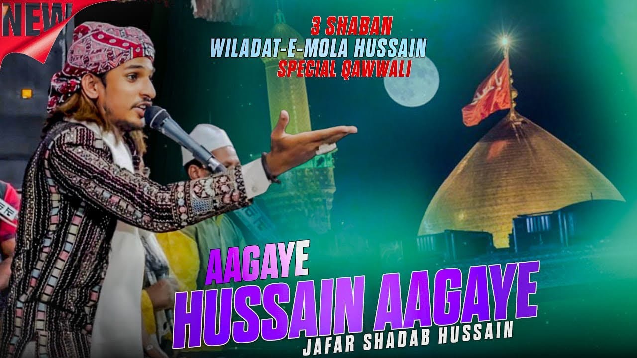 Aagaye Hussain Aagaye l Jafar Shadab Hussain Jaora l 3 Shaban Wiladat e Imam Hussain #jaoramuharram