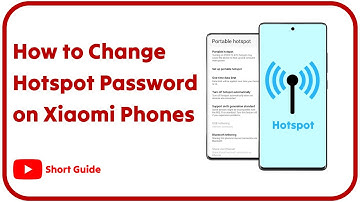 How to Change Hotspot Password on Xiaomi Phones | Step-by-Step Guide