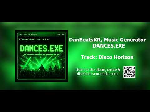 DanBeatsKR Music Generator DANCES EXE FULL ALBUM 2025 