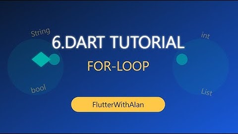 Dart For Loop Explained | Print "Hello Dart" 100 Times | Flutterwithalan |