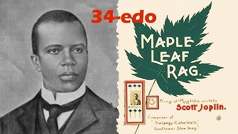 MAPLE LEAF RAG, by Scott Joplin, Arranged for Harpsichord and Tuned into 34-edo