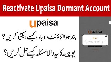 Upaisa Dormant Account kaise Activate kare | How to Activate Upaisa Dormant Account