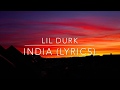 Lil Durk- India (lyrics)