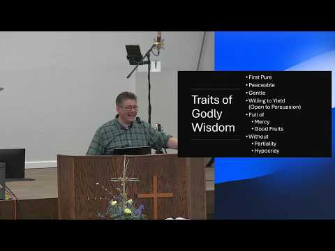 James 3:13-18 Heavenly Wisdom