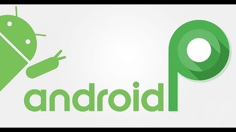 How to get Android P Launcher On Your Smartphone